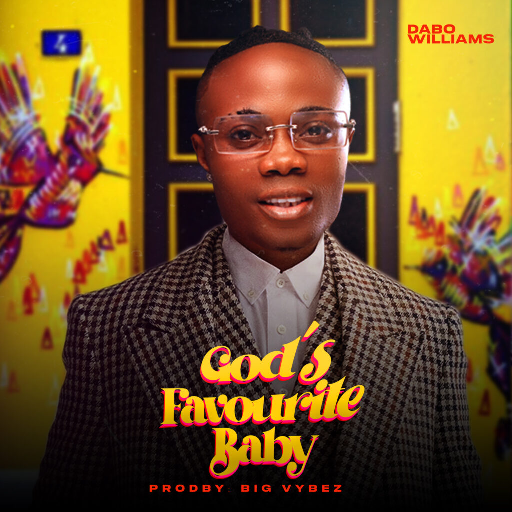 Dabo Williams 'God's Favourite Baby' Mp3 Download