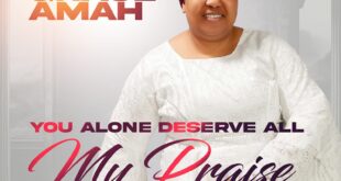 Grace Amah 'You Alone Deserve All My Praise' Mp3 Download