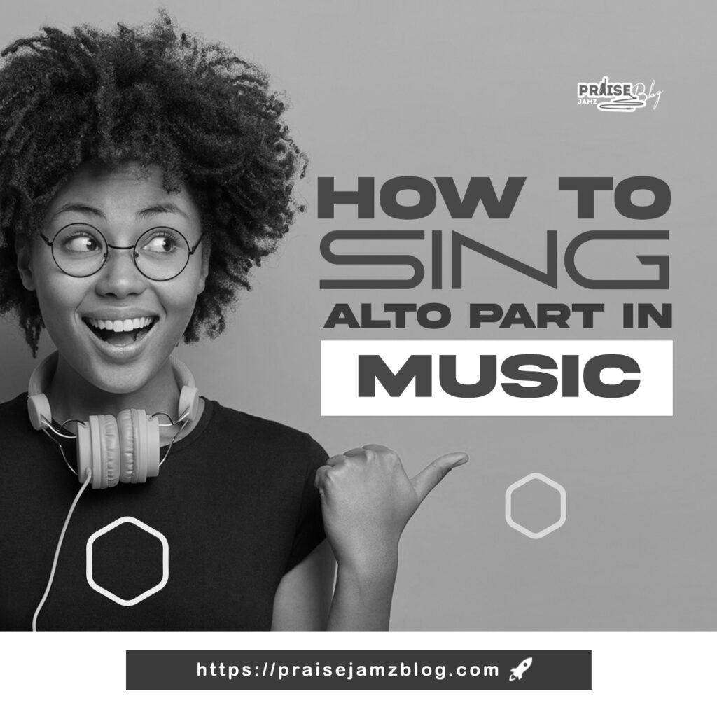 How To Sing Alto Part In Music