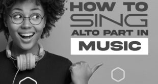 How To Sing Alto Part In Music