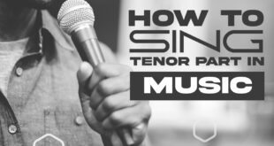 How To Sing Tenor