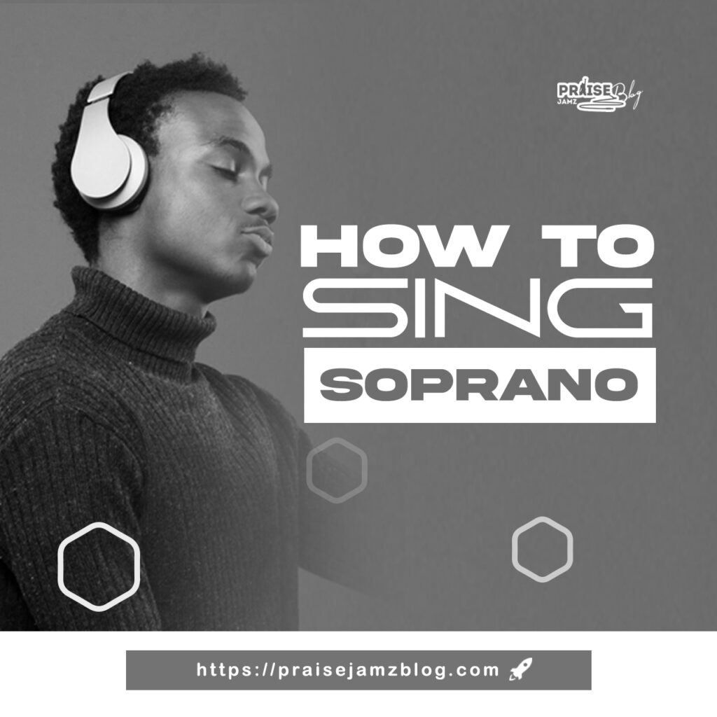 How to Sing Soprano