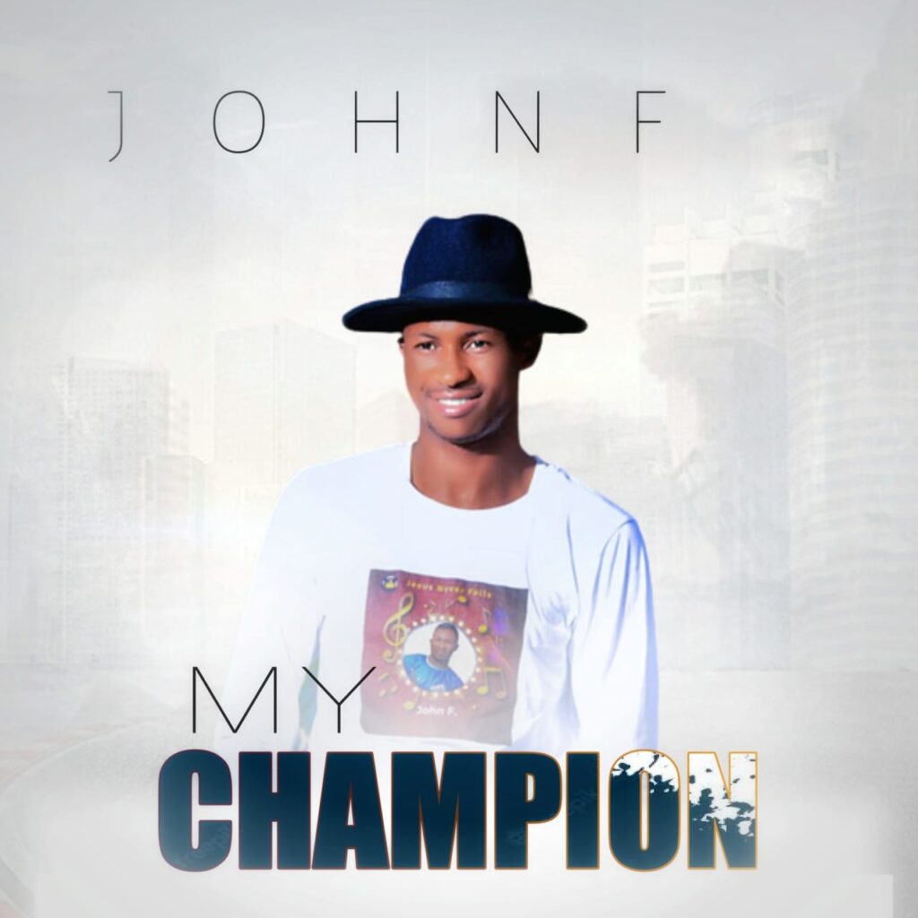 John F 'My Champion' Mp3 Download