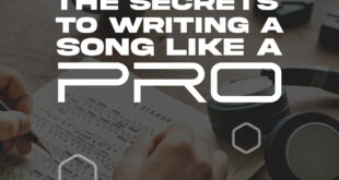 Unlocking the Secrets to Writing a Song Like a Pro