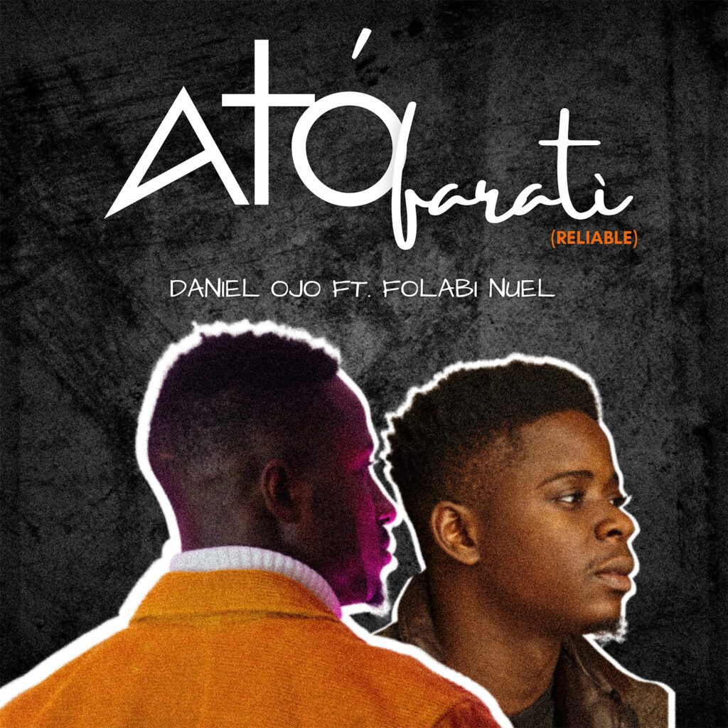 Daniel Ojo 'Atofarati' Remix (ft. Folabi Nuel) Mp3 Download