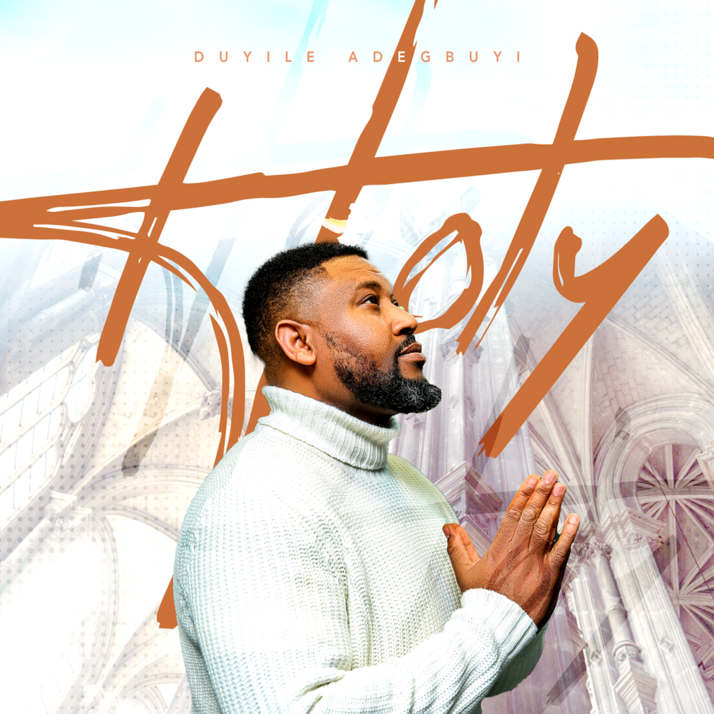 Duyile Adegbuyi 'Holy' Mp3 Download