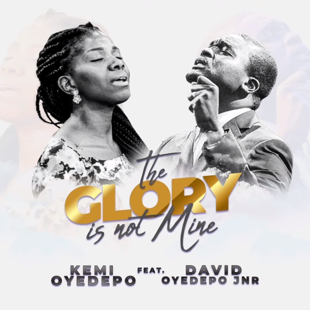 Kemi Oyedepo 'The Glory is Not Mine' (ft. David Oyedepo Jnr) Mp3 Download