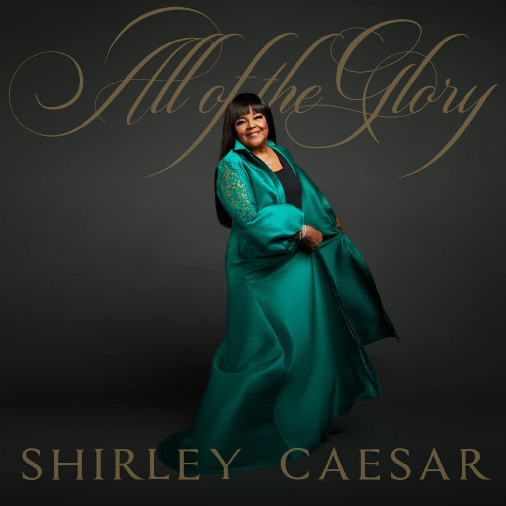 Shirley Caesa - All Of The Glory