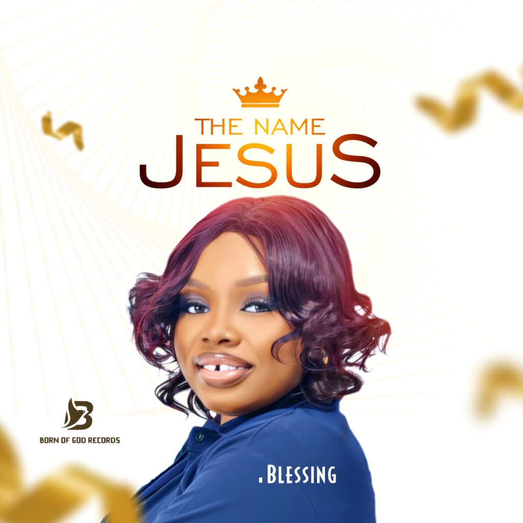 Blessing - The Name Jesus