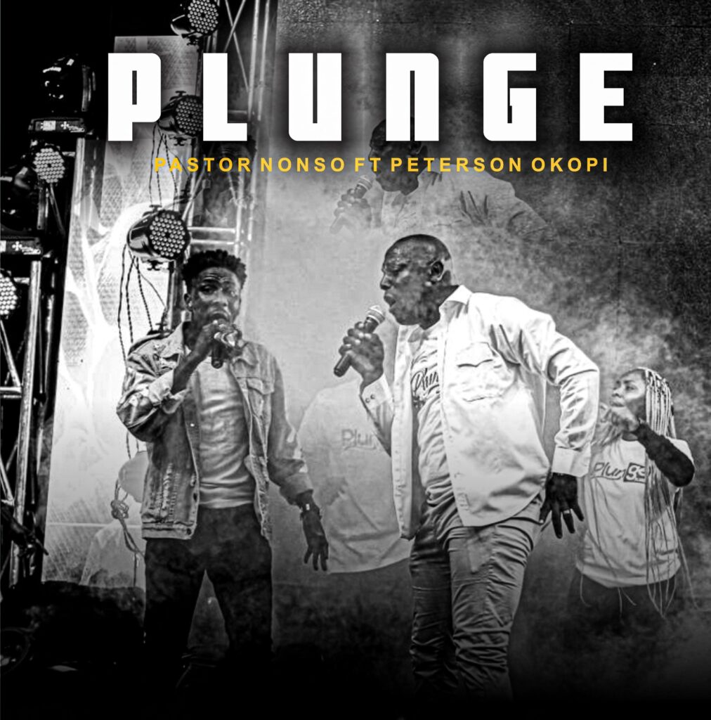 Pastor Nonso - Plunge (ft. Peterson Okopi) [Mp3 Download]