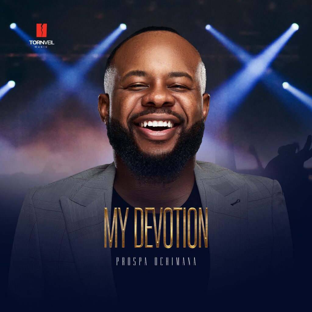 Prospa Ochimana - My Devotion (Mp3 Download)