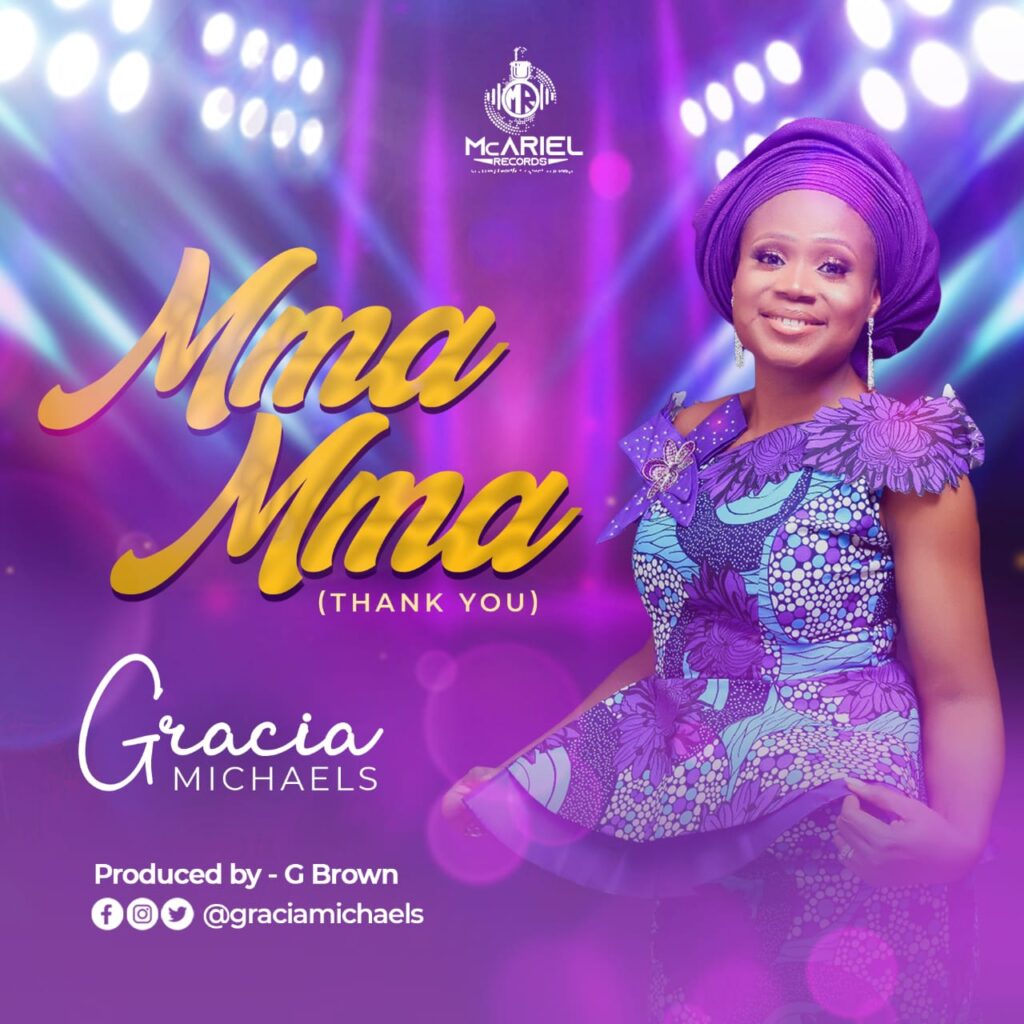 Gracia Michaels - Mma Mma (Mp3 Download)