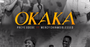 Preye - Okaka (ft. Mercy Chinwo)