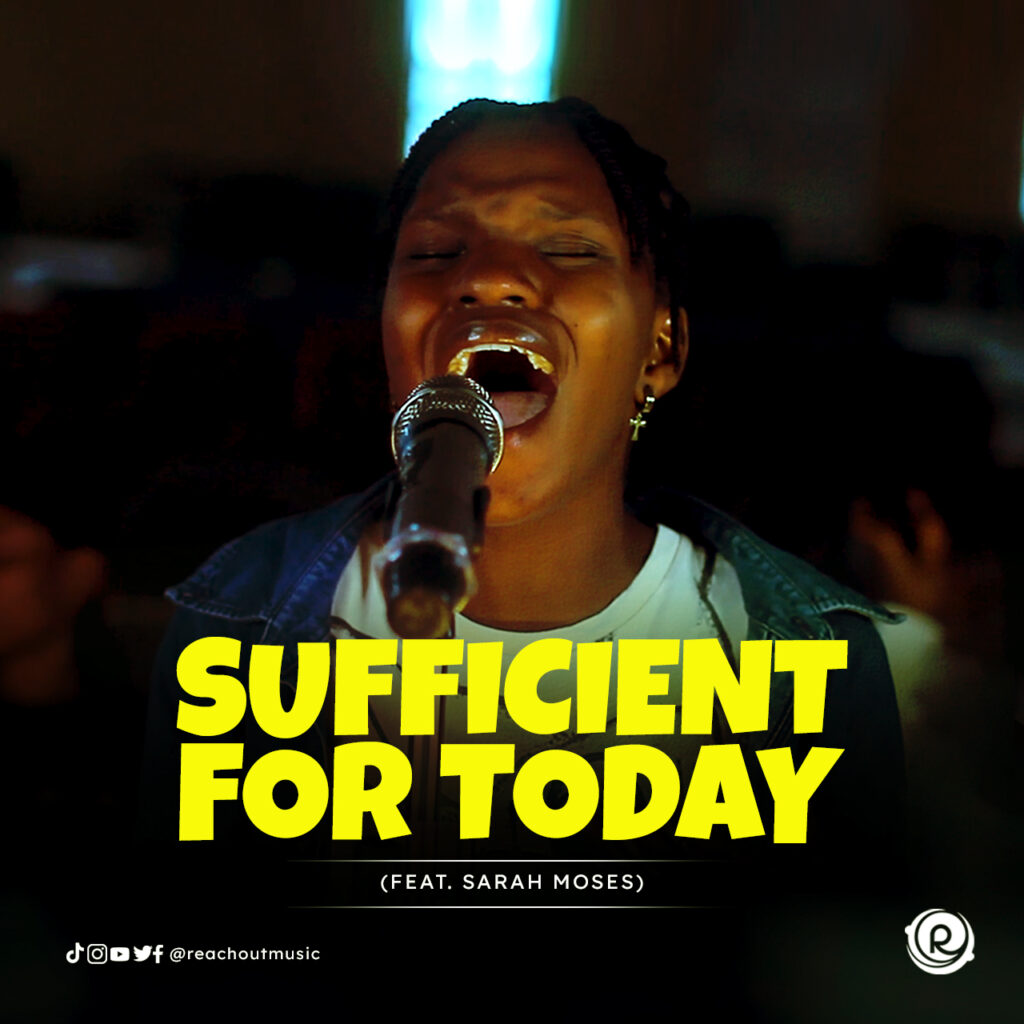 ReachOut Music - Sufficient For Today (Mp3 Download)