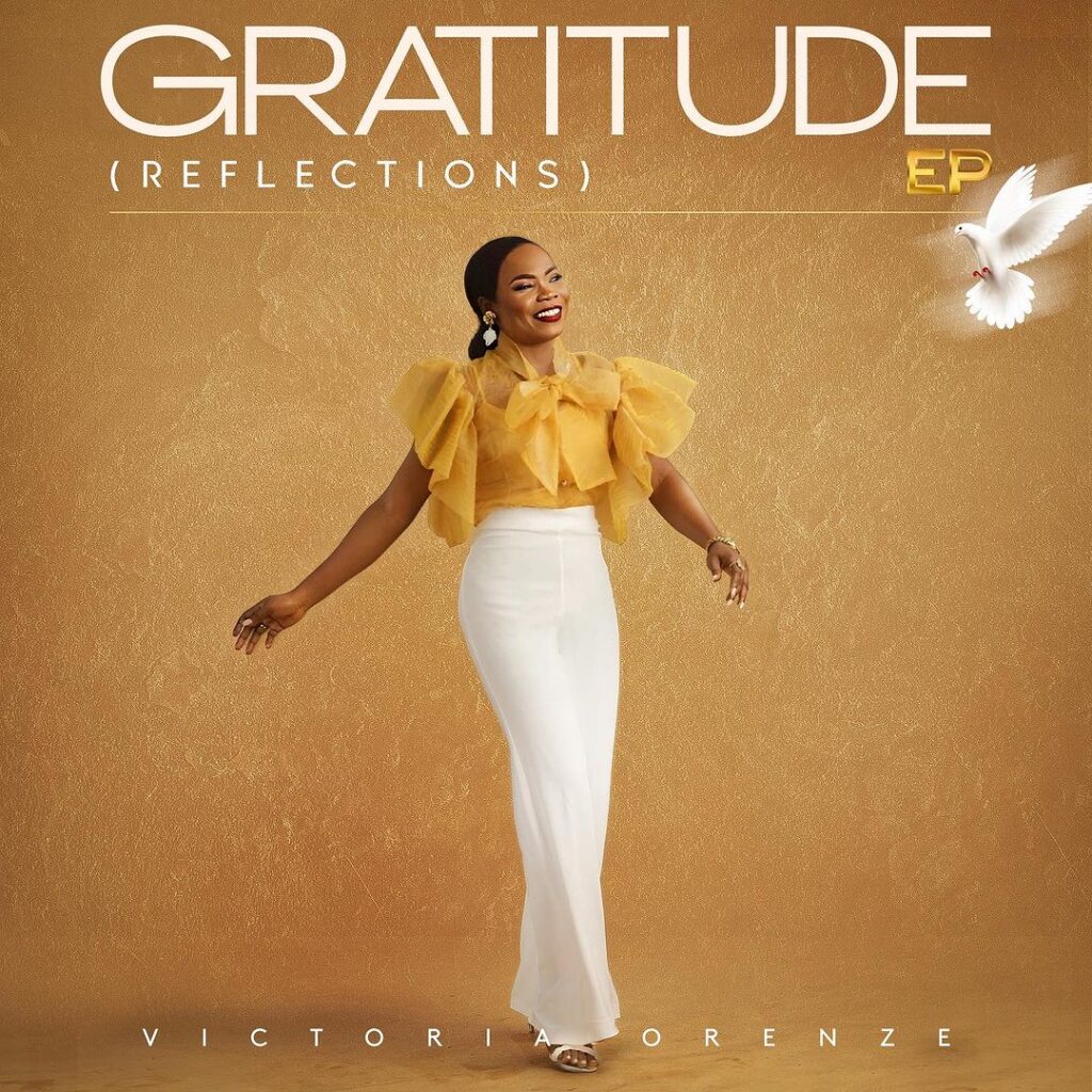 Victoria Orenze - Gratitude (Reflections) (Ep Download)