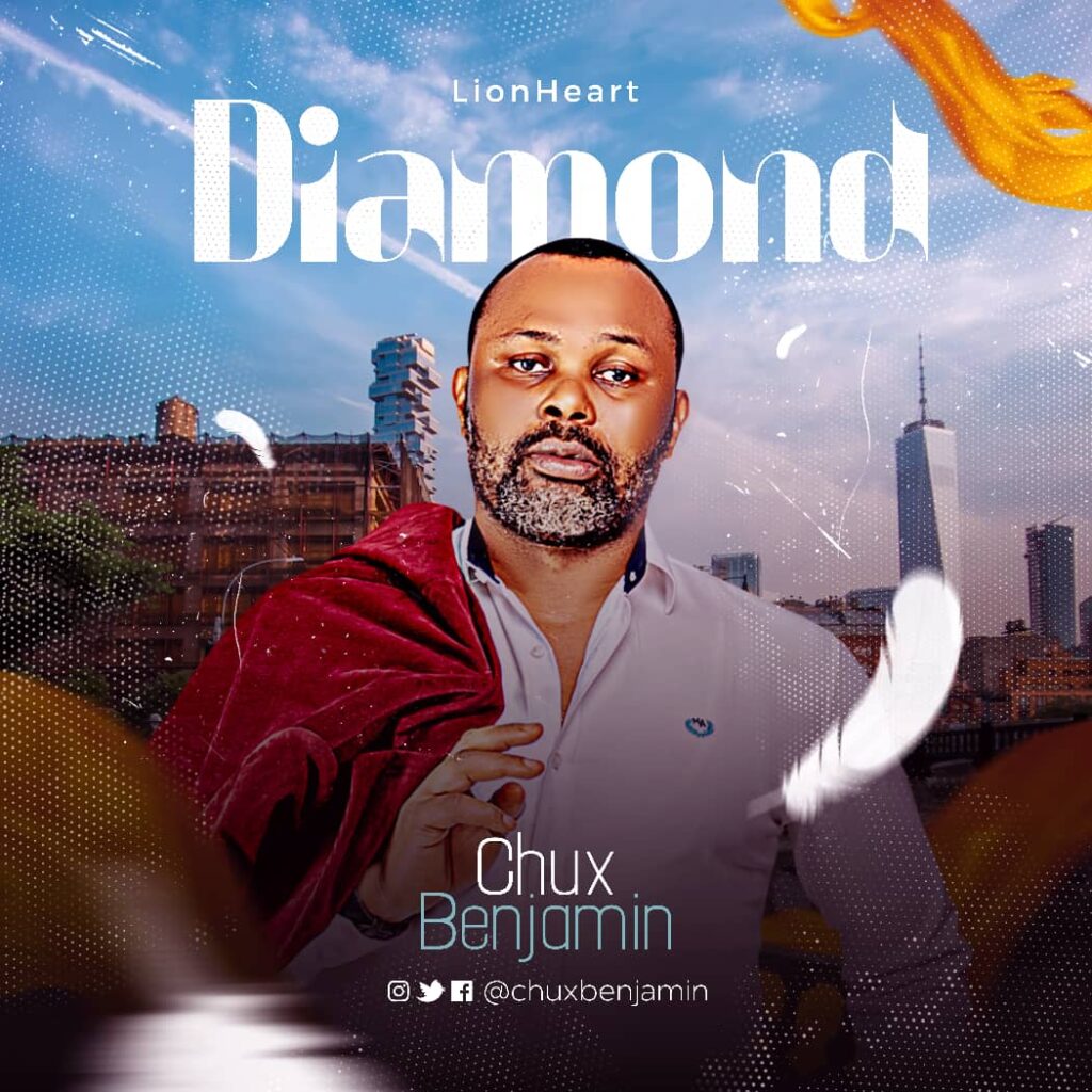 Chux Benjamin - Diamond (Mp3 Download)