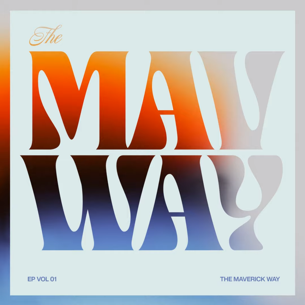 Maverick City Music - The Maverick Way (EP Download)