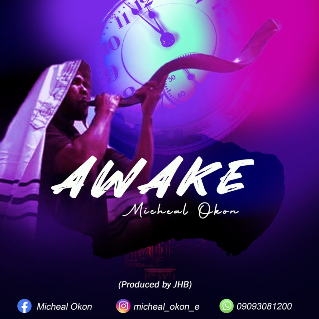 Micheal Okon - Awake (Mp3 Download) 