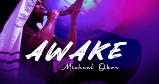 Micheal Okon - Awake (Mp3 Download)