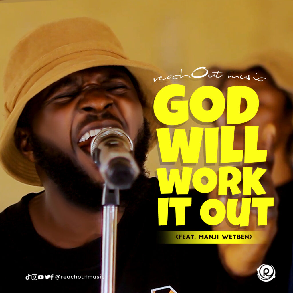 ReachOut Music - God Will Work It Out (Mp3 Download)