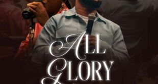 Tim Godfrey & Fearless Community - All The Glory (ft. Sunmisola Agbebi)