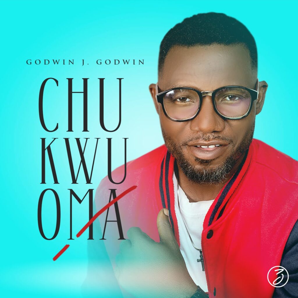 Godwin J. Godwin – Chukwu Ma (Mp3 Download)