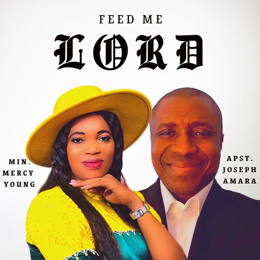 Mercy Young – Feed Me Lord (Mp3 Download)