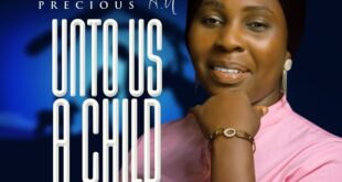 Precious A.U - Unto Us A Child Is Born (Mp3 Download)