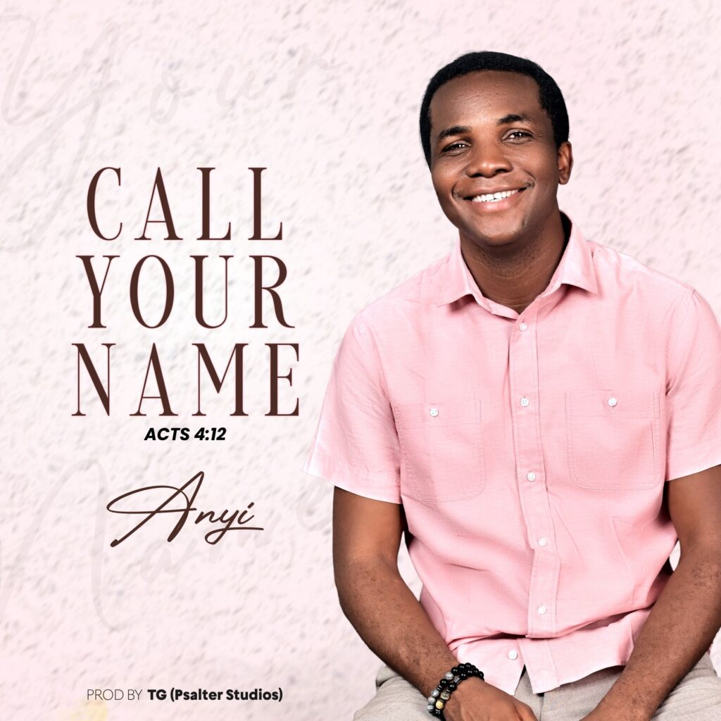 Anyi - Call Your Name (Mp3 Download)