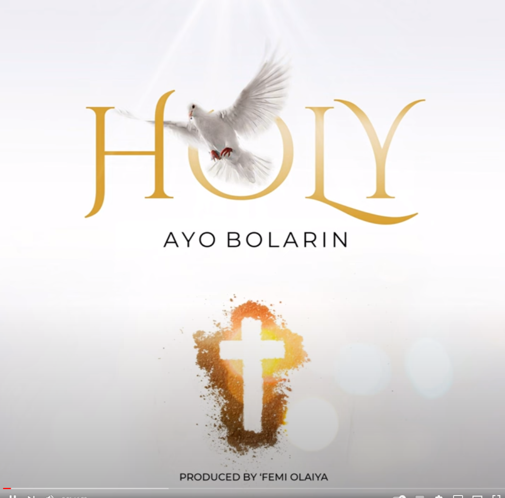 Ayo Bolarin - Holy (Mp3 Download)