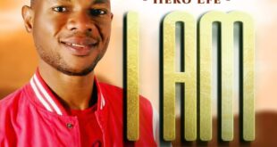 Hero Efe - I Am (Mp3 Download)