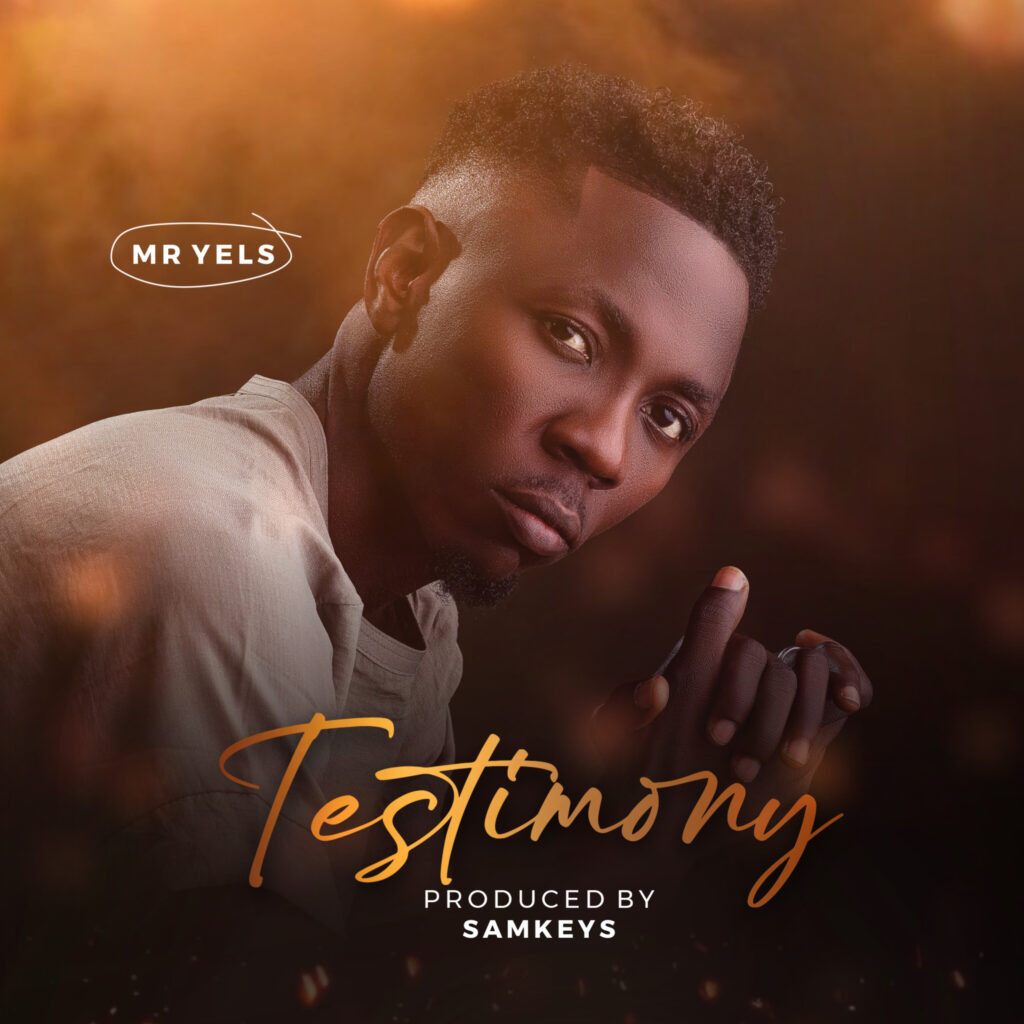 Mr Yels - Testimony (Mp3 Download)