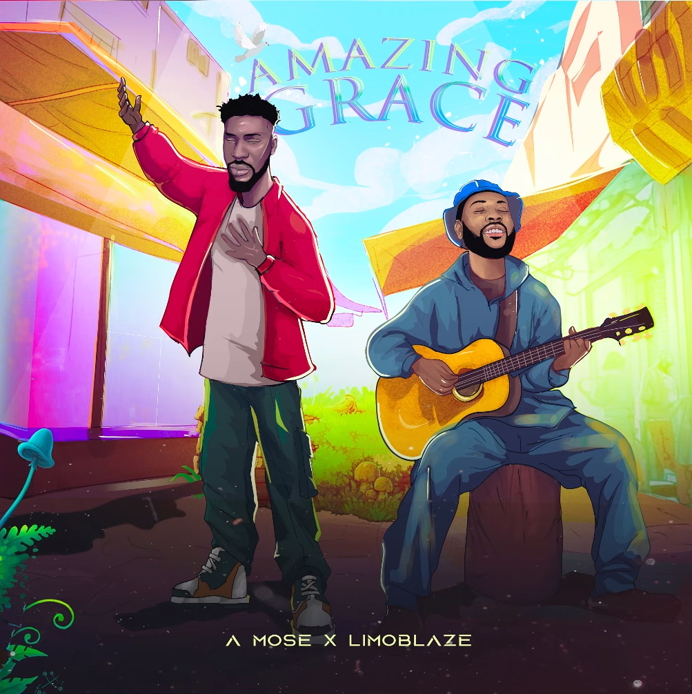 A Mose & Limoblaze - Amazing Grace (Mp3 Download)