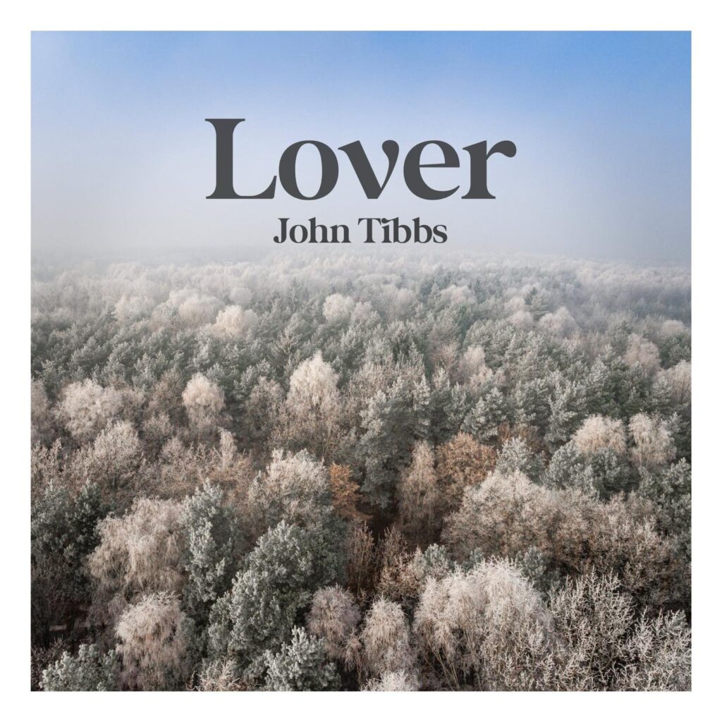 John Tibbs - Lover