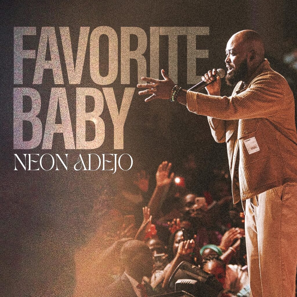 Neon Adejo - Favourite Baby (Mp3 Download)