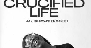 Aanuoluwapo Emmanuel - The Crucified Life (Mp3 Download)