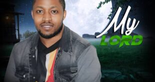 Blessed Masterson - My Lord (Mp3 Download)