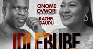 Onome Ovwori - Idi Ebube (ft. Rachel Daudu) [Mp3 Download]