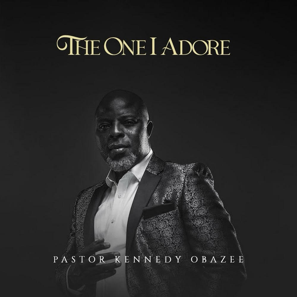 Kennedy Obazee - The One I Adore (Mp3 Download)