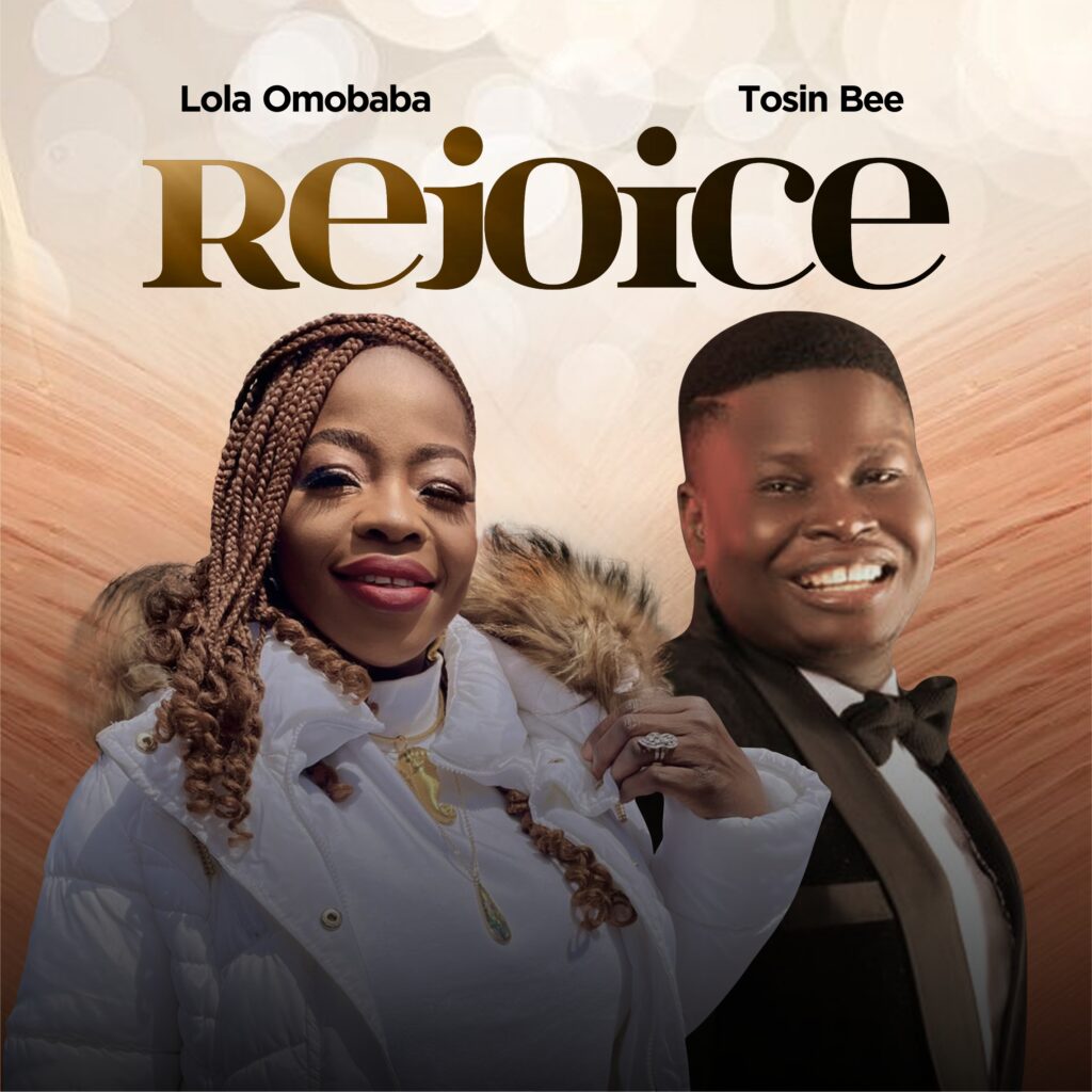 Lola Omobaba - Rejoice (ft. Tosin Bee) [Mp3 Download]