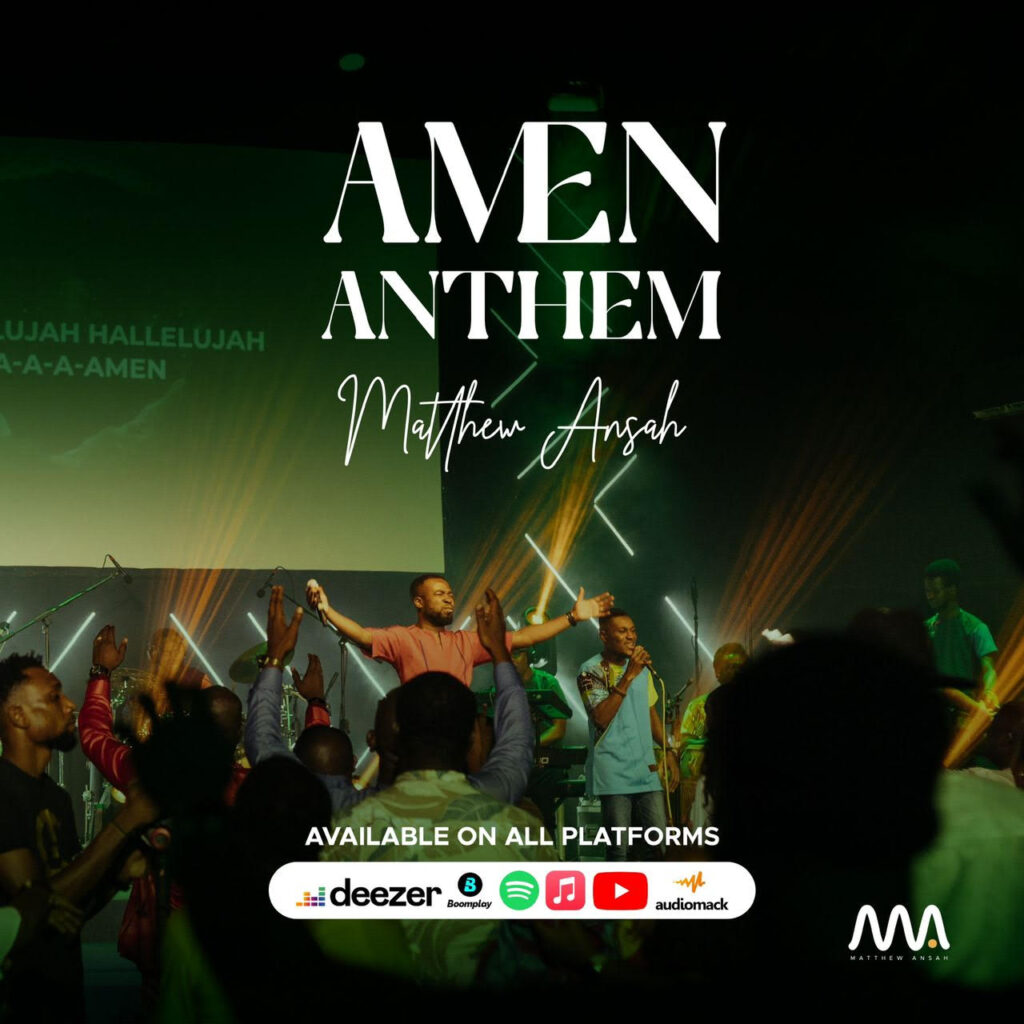 Matthew Ansah - Amen Anthem (Mp3 Download)