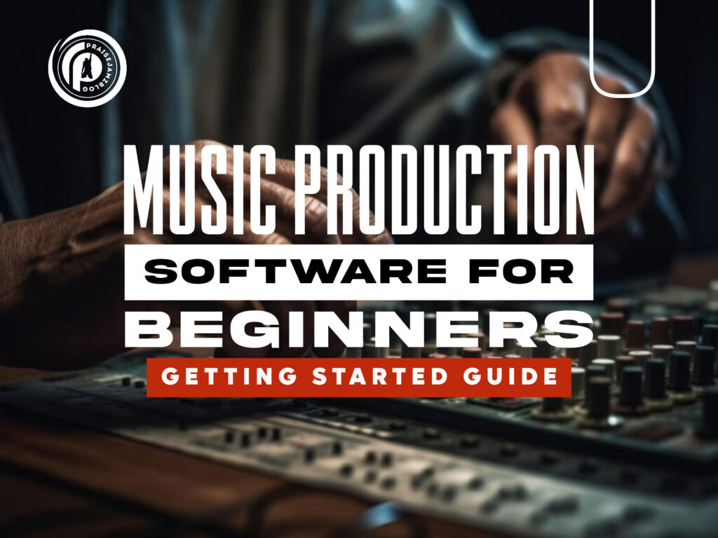 Music Production Software for Beginners: Getting Started Guide