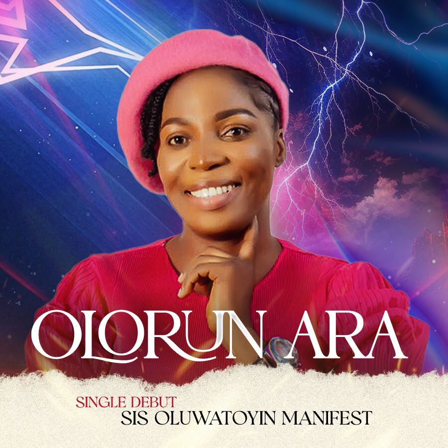 Oluwatoyin Manifest - Olorun Ara (Mp3 Download)