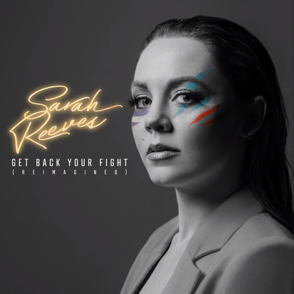 Sarah Reeves - Get Back Your Fight (Reimagined) [EP]