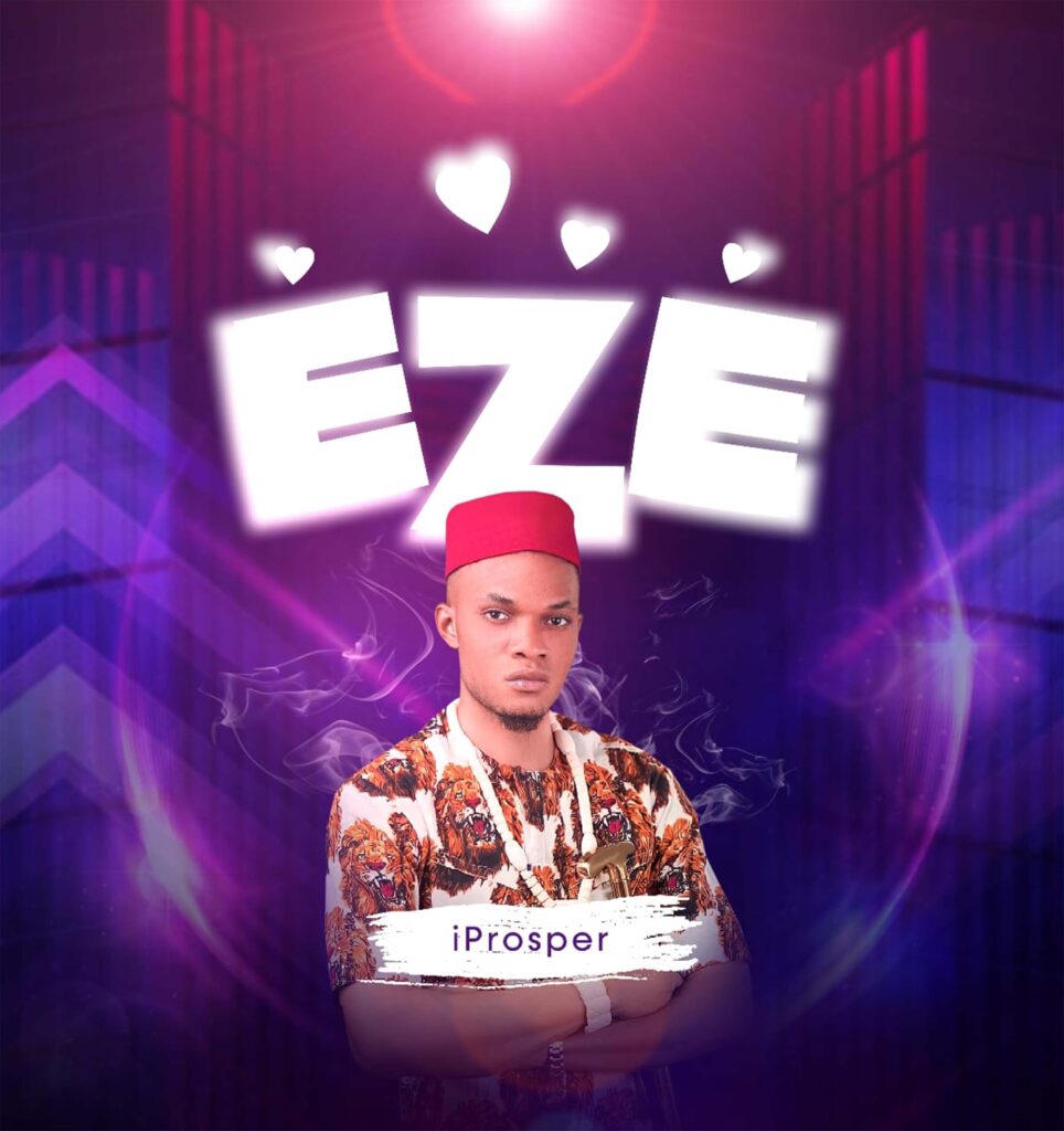 iProsper – Eze (Mp3 Download)