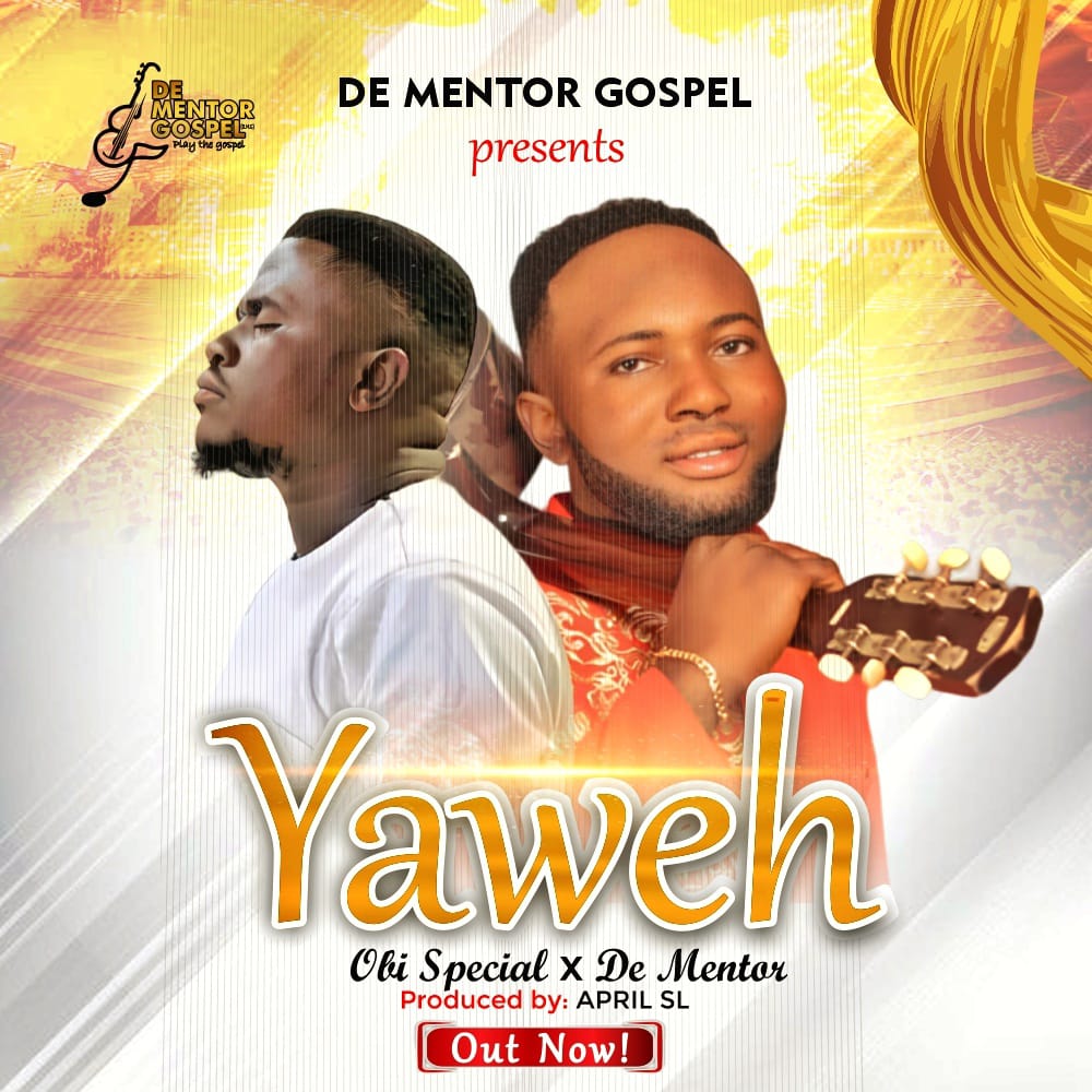 De Mentor - Yahweh (ft. Obi Special)