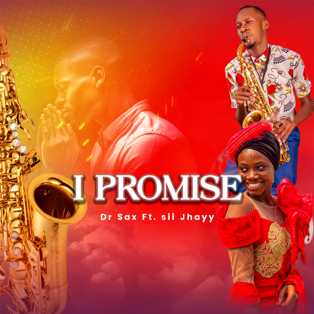 Dr. Sax - I Promise (ft. Sii Jhayy) [Mp3 Download]