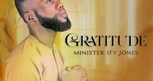 Minister Ify Jones Drops New Song 'Gratitude'