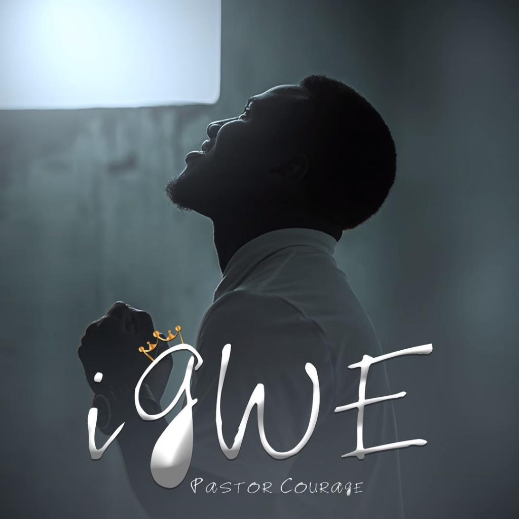 Pastor Courage - Igwe (Mp3 Download)