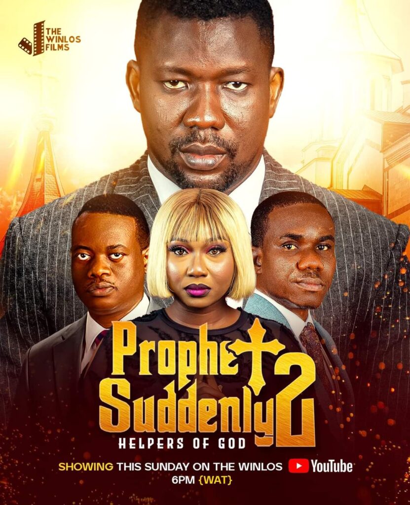  The Winlos Release Part II of the Christian Movie 'Prophet Suddenly' (ft. Apostle Arome Osayi)